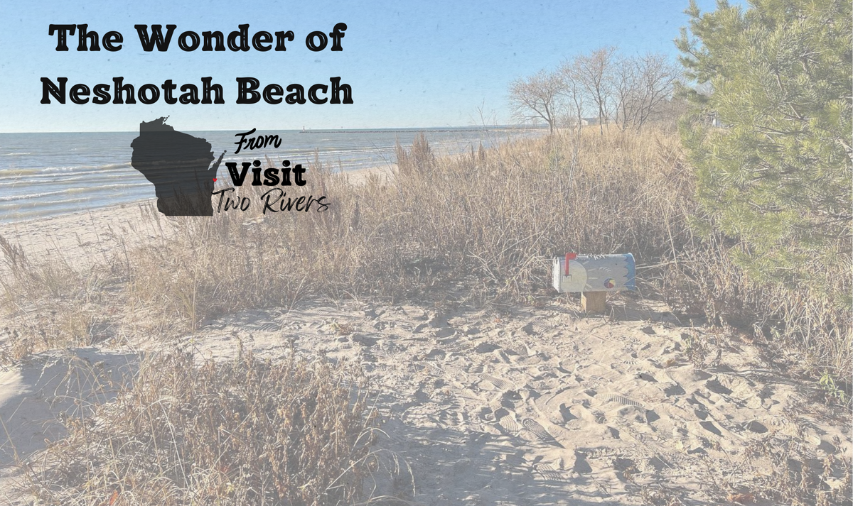 The Wonder of Neshotah Beach – Visit Two Rivers Rentals